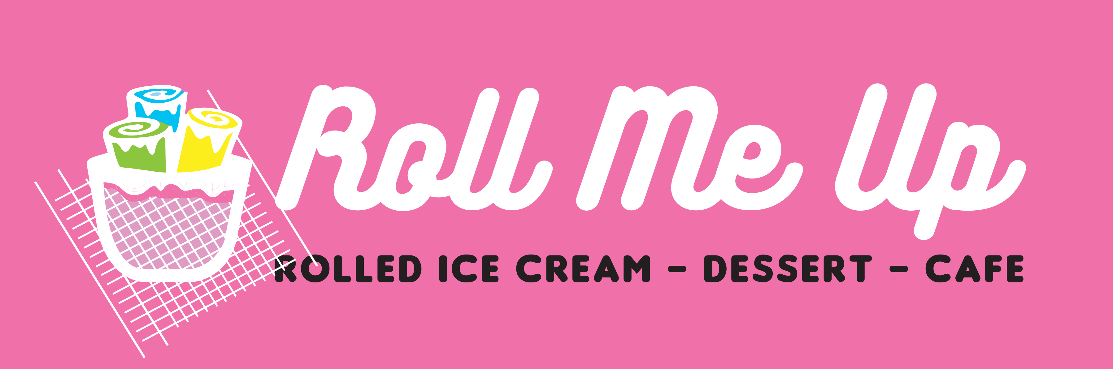 Roll Me Up Ice Cream